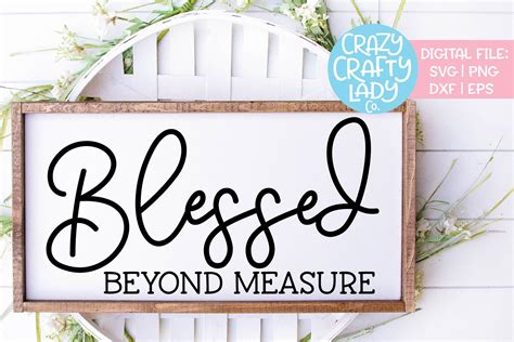 Blessed Beyond Measure Christian SVG DXF EPS PNG Cut File