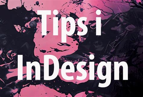 Indesign Tips Og Triks Igm