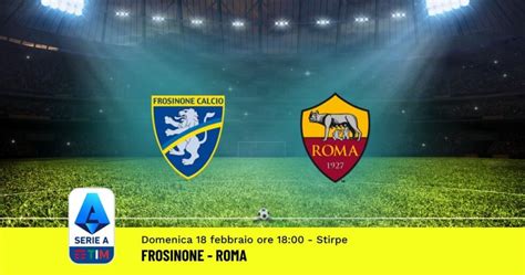 Pronostico Frosinone Roma Giornata Serie A