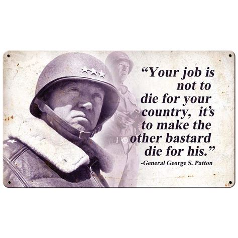 George S Patton Quotes