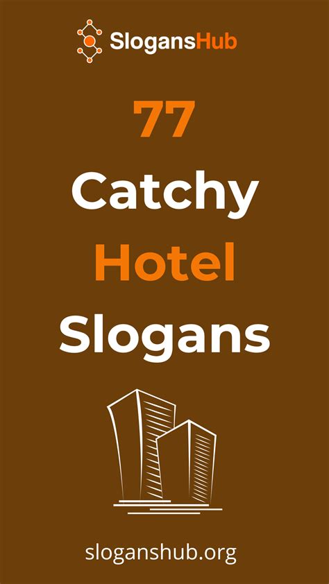 Catchy Hotel Slogans Taglines In Slogan Catchy Taglines Hotel