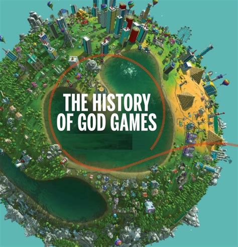 The History Of God Games