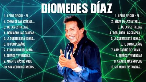 Diomedes D Az Grandes Exitos Mejores Xitos Mejores Canciones