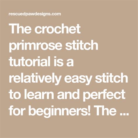 Learn The Easy Primrose Crochet Stitch