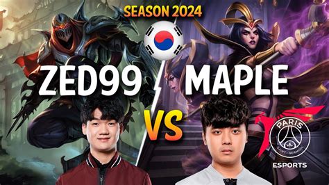 ZED99 Vs PSG Maple BEST ZED KR Vs Maple LEBLANC Mid Patch 14 11 KR