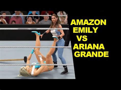 Wwe K Amazon Emily Vs Ariana Grande Extreme Rules Youtube