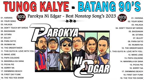 Best Of Parokya Ni Edgar Nonstop Love Songs Parokya Ni Edgar Greatest