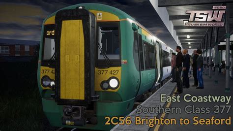 2c56 Brighton To Seaford East Coastway Class 377 Train Sim World 2020 Youtube