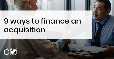 ways  finance  acquisition provider cfo