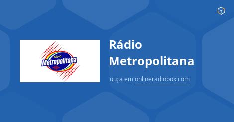 R Dio Metropolitana Ao Vivo Blumenau Brasil Online Radio Box