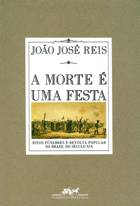 A Morte É Uma Festa Joa Jose Reis - A Morte É Uma Festa PDF João José Reis