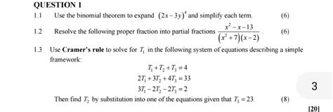 Solved Use The Binomial Theorem To Expand 2x−3y4 And