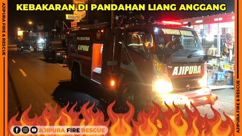 FASTRESPONSE UNIT FIRETRUCK JAYA 65 KEBAKARAN DI PANDAHAN LIANG