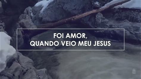 Novo Hinário Adventista • Hino 96 • Foi Amor • Playback Youtube