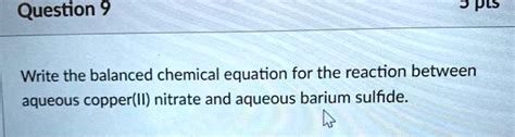 Solved Please Write The Balanced Chemical Equation For The Reaction