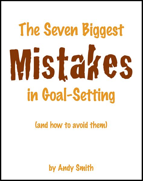 How To Avoid The Seven Biggest Mistakes In Goal-Setting - Practical NLP