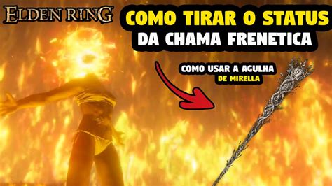 ELDEN RING COMO CANCELAR O FINAL DA CHAMA FRENETICA USANDO A AGULHA