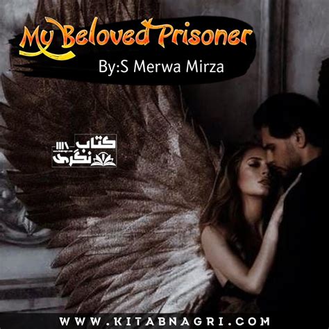 beloved prisoner romantic  complete   merwa mirza