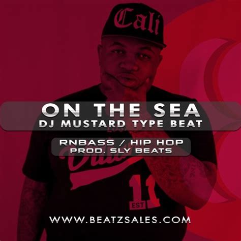 Stream Dj Mustard Type Beat On The Sea Rnbass X Hip Hop By