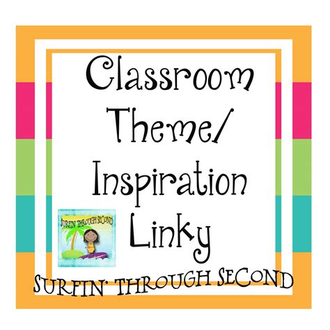 Sweet Seconds: Teacher Tuesday ~ Classroom Themes