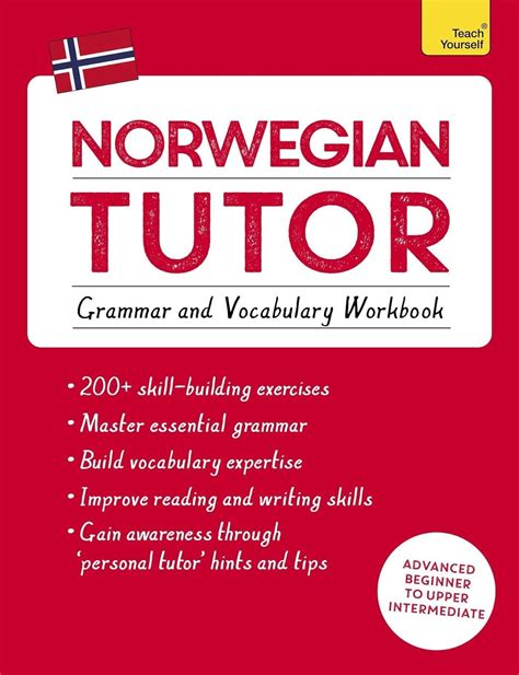 Norwegian Tutor Grammar And Vocabulary Workbook Learn Norwegian With