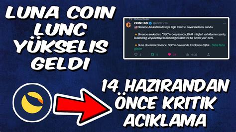 LUNA COİN LUNC YÜKSELİŞ GELDİ KRİTİK ACIKLAMA SON DAKİKA lunc