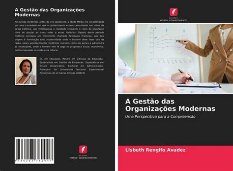 A Gestão Das Organizações Modernas Baseiam Se - A Gestão das Organizações Modernas von Lisbeth Rengifo Avadez (2021 ...