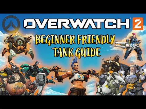 Overwatch 2 How To Play Tank