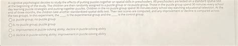Solved A cognitive psychologist decides to study the effects | Chegg.com