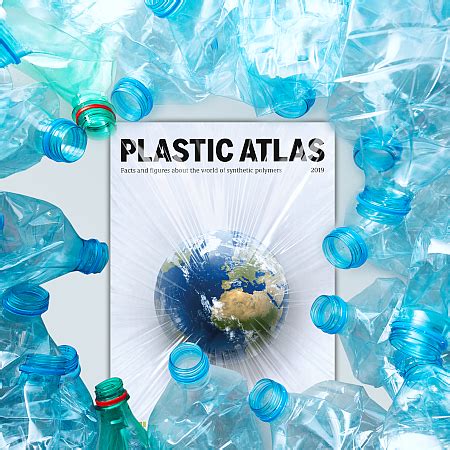 Plastic Atlas demonstrates scale of plastic pollution crisis and ...