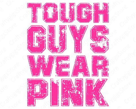 Tough Guys Wear Pink Svg Awareness Ribbon Svg Breast Cancer Etsy