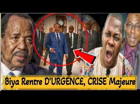 COUP DE THÉÂTRE PAUL BIYA RENTRE D URGENCE AU CAMEROUN FACE À UNE