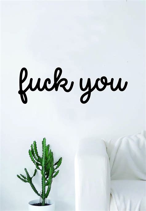 Amazon Fuck You Quote Wall Decal Sticker Bedroom Living Room Art Vinyl Beautiful