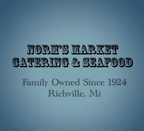 Norms Market And Catering Richville Mi