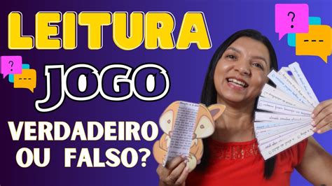 Leitura F Bula Jogo Verdadeiro Ou Falso Ao Ano Professor Em