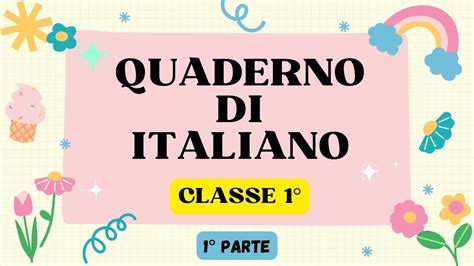 Italiano Classe Prima Parte Quaderno Per La Scuolaprimaria