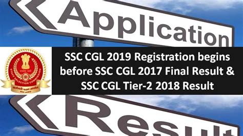 SSC CGL 2019 20 Registration Begins On 22 Oct Before SSC CGL 2017 Final