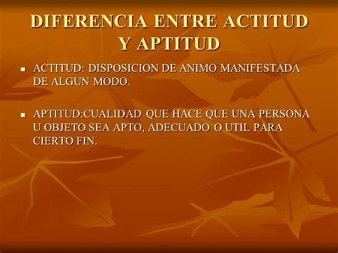 Diferencias Entre Actitud Y Aptitud