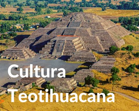 Aportes De La Cultura Teotihuacana