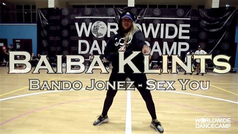 BAIBA KLINTS Bando Jonez Sex You Worldwide Dance Camp 2016 Russia YouTube