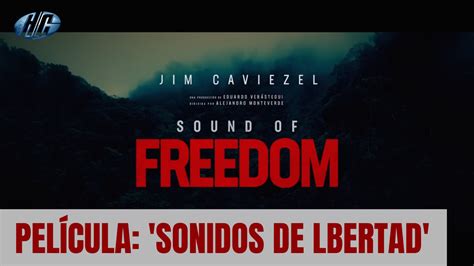 Fecha Para Sound Of Freedom Hechos Y Cr Nicas Tv