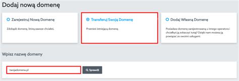 Jak wykonać transfer domeny przez Panel klienta w home pl Pomoc