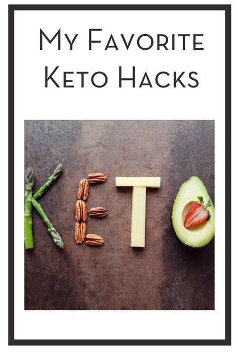 My Favorite Keto Hacks