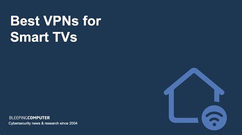 Best Vpns For Smart Tvs In 2024 And How To Use One