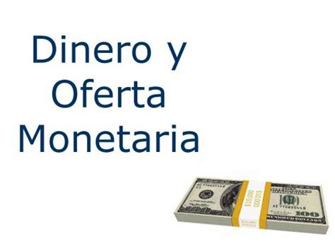 Dinero Y Oferta Monetaria Econom A Personal