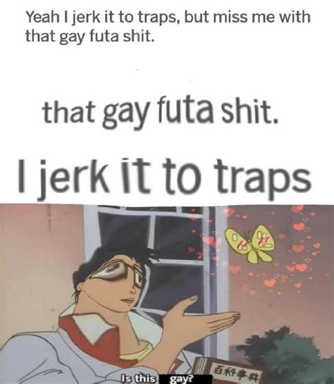 Is This Gay R Animemes