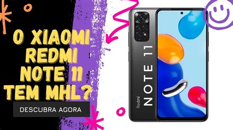 🔴 O XIAOMI REDMI NOTE 11 TEM MHL? - YouTube