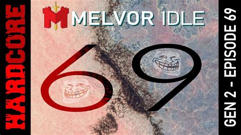 Noice Hardcore Melvor Idle Gen 2 Episode 69 YouTube