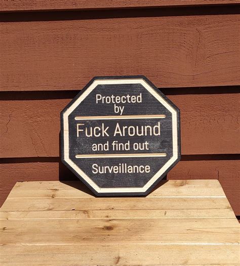 Protected By Fuck Around And Find Out Security Sign Etsy