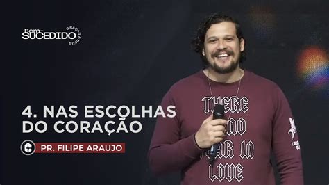 4 BEM SUCEDIDO NAS ESCOLHAS DO CORAÇÃO PR FILIPE ARAUJO 15 05 22